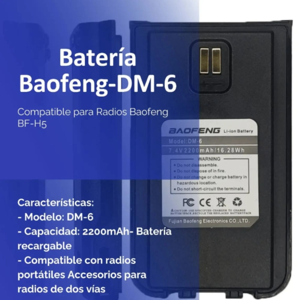 Bateria de Litio Baofeng para Radio BF-H5 Voltaje 7.4Vdc 2200mAh 16.28Wh DM-6